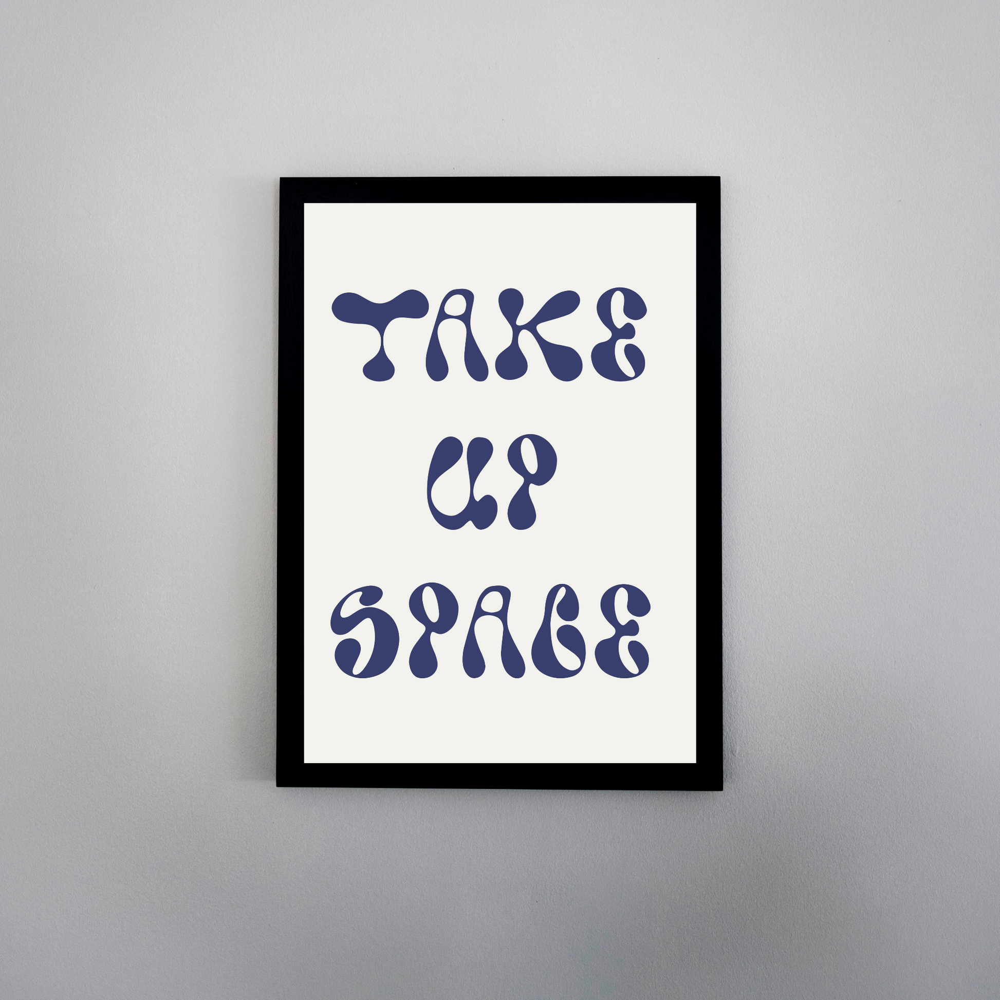 Take Up Space Print - Ayah Creative Studio